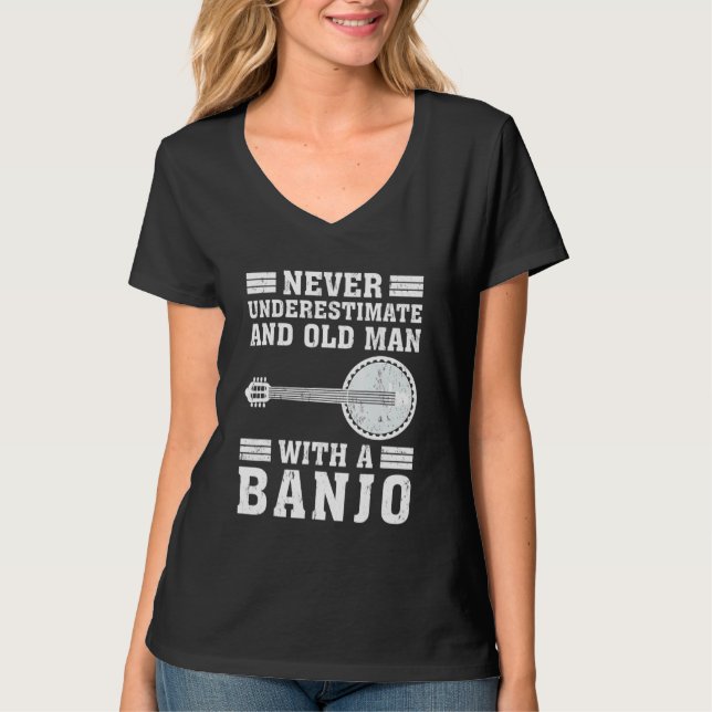 T-shirt Banjo Ne Sous-Estime Jamais Un Vieux Homme Avec Un (Devant)