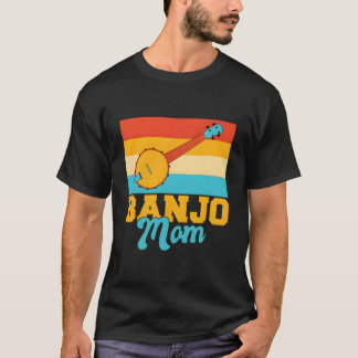 T-shirt Banjo Player Banjo Mom