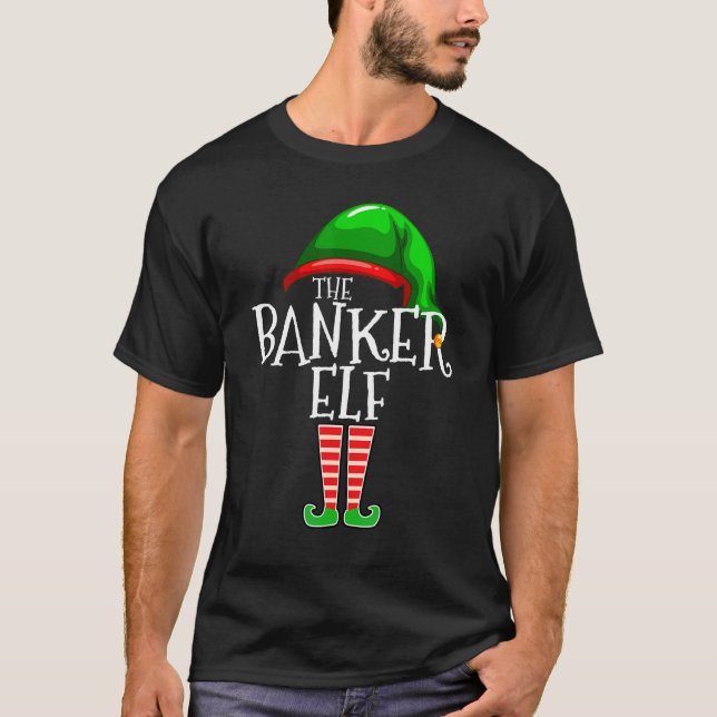 T-shirt Banker Elf   Family Matching Group Christmas   Squ (Devant)