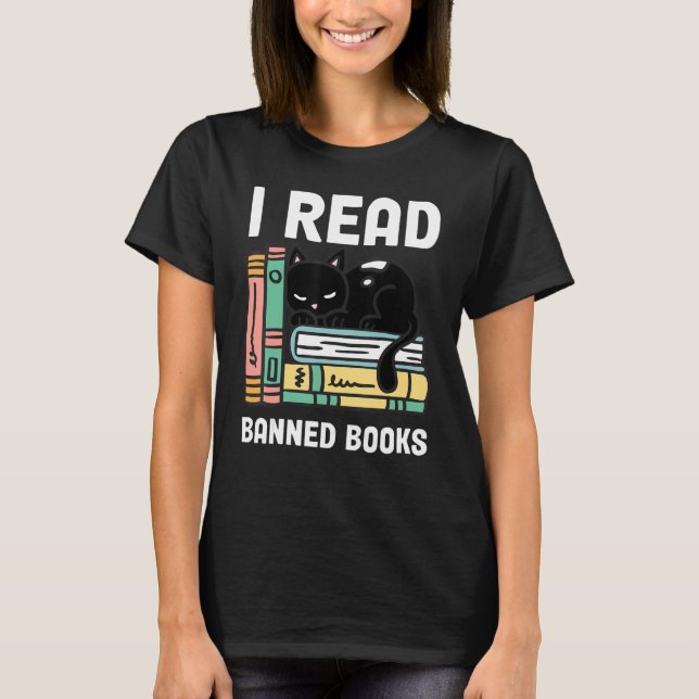 T-shirt Banned Books Bookworm Reader I Read Banned Books (Devant)