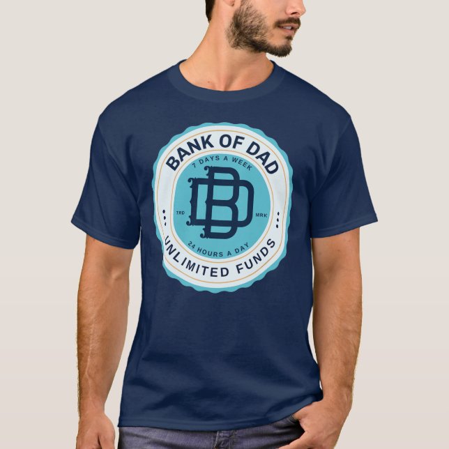 T-shirt Banque de papa Fonds illimités Mon père est un dis (Devant)