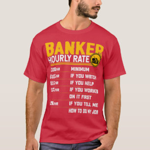 T-shirt Banquier Taux horaire Funny Banque Banquier Banqui