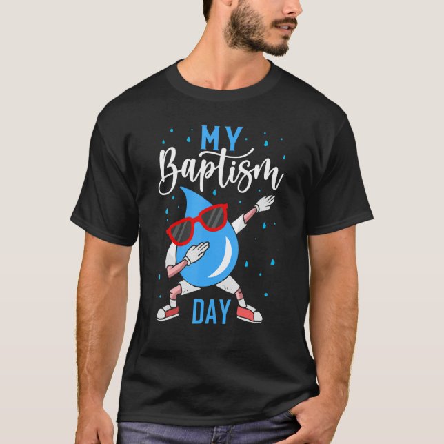 T-shirt Baptême Dabbing Chemise chrétienne Chemises Dieu B (Devant)