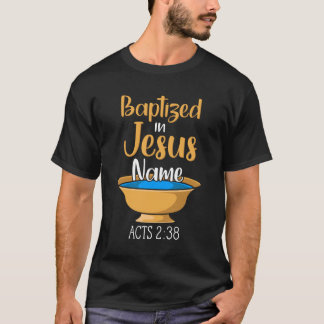 T-shirt BAPTISME CHRÉTIEN Baptisé dans le Christ Actes 2:3