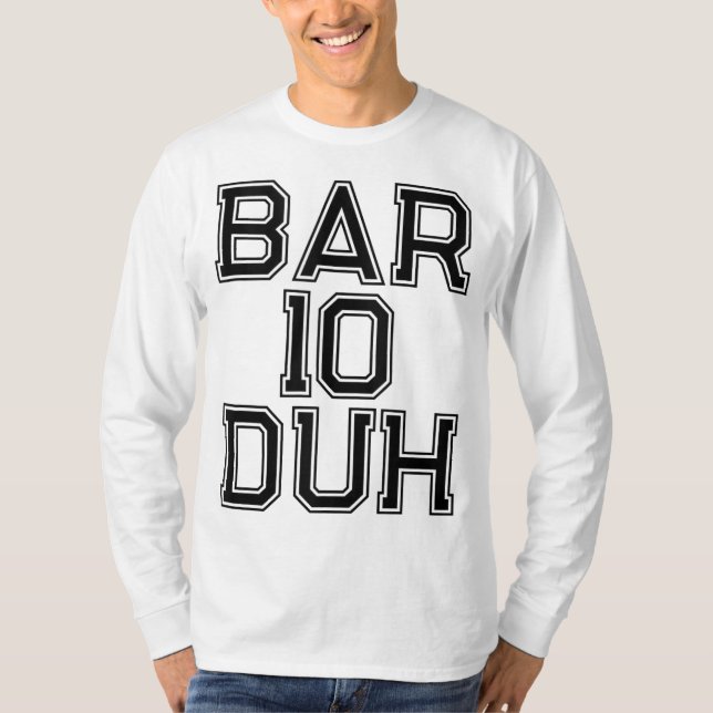 T-shirt Bar 10 Duh Bartender Cadeau Barkeep Drôle Alcool D (Devant)