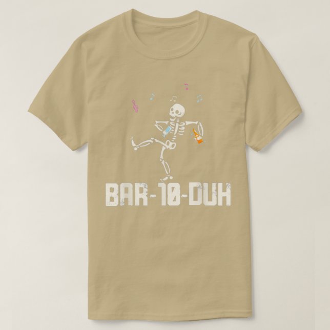 T-shirt Bar 10 Duh Bartender Funny Cool Squelette Bartende (Design devant)