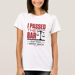 T-shirt Bar Exam Drôle Joke I Passé le Bar