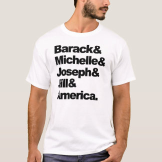 T-shirt Barack et Michelle et Joseph et Jill et l'Amérique