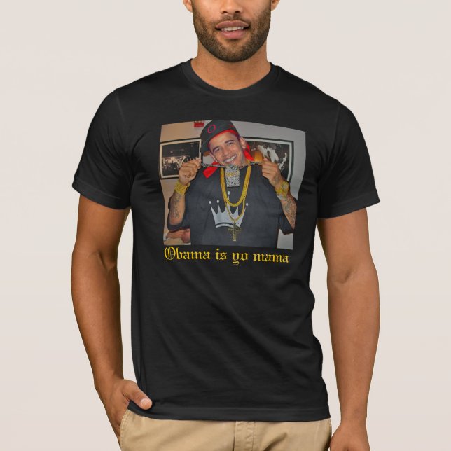 T-shirt Barack-Obama-Bling-Bling-25322, Obama est maman de (Devant)
