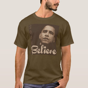 T-shirt Barack Obama croient