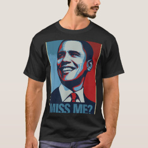 T-shirt Barack Obama Portrait Miss Me Citation Libéral Dém