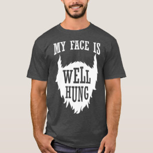 T-shirt Barbe complète Mon visage est bien accroché