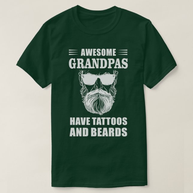 T-shirt Barbe et tatouage Cadeau Porté Grand-père 3 (Design devant)