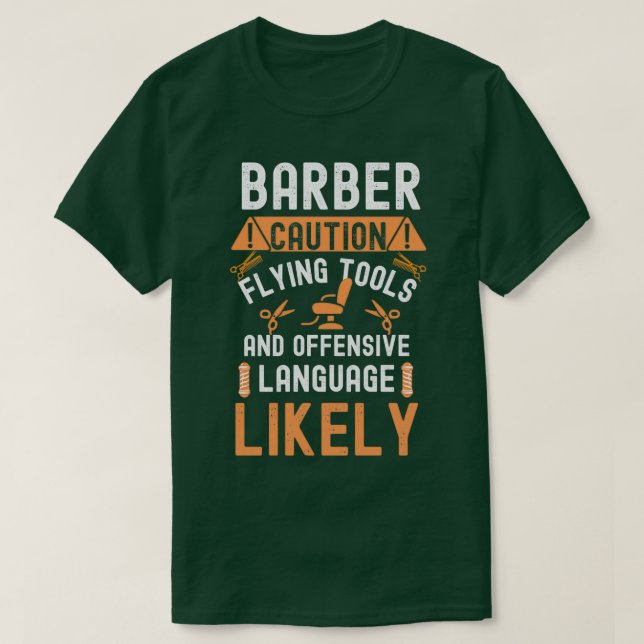 T-shirt Barber Caution Outils De Vol Et Langue Offensive (Design devant)
