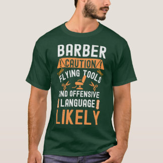 T-shirt Barber Caution Outils De Vol Et Langue Offensive