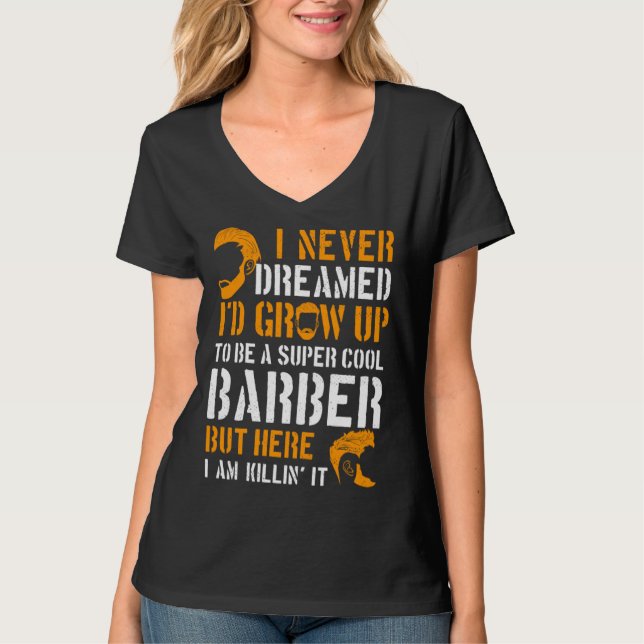 T-shirt Barber Hairdresser Cosmetologist Hair Stylist Beau (Devant)