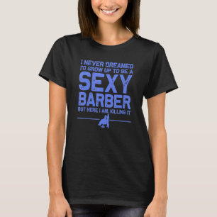 T-shirt Barber Men Papa Barbershop Coiffeuse Coiffeuse