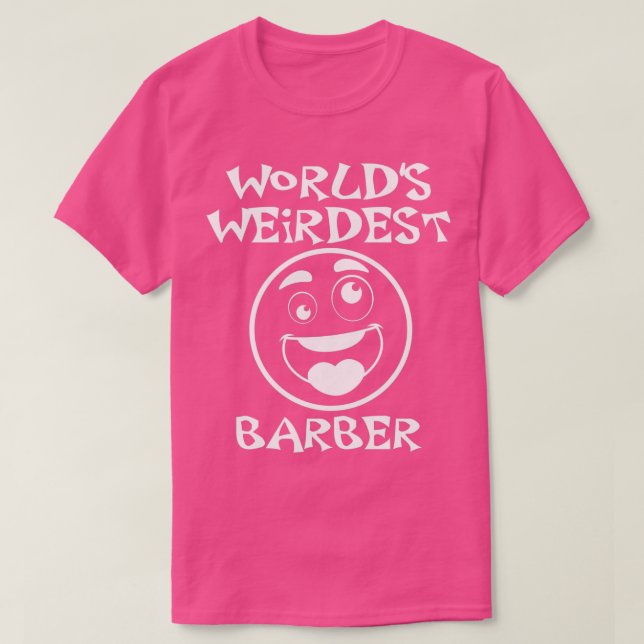 T-shirt Barbier le plus bizarre du monde x27s (Design devant)