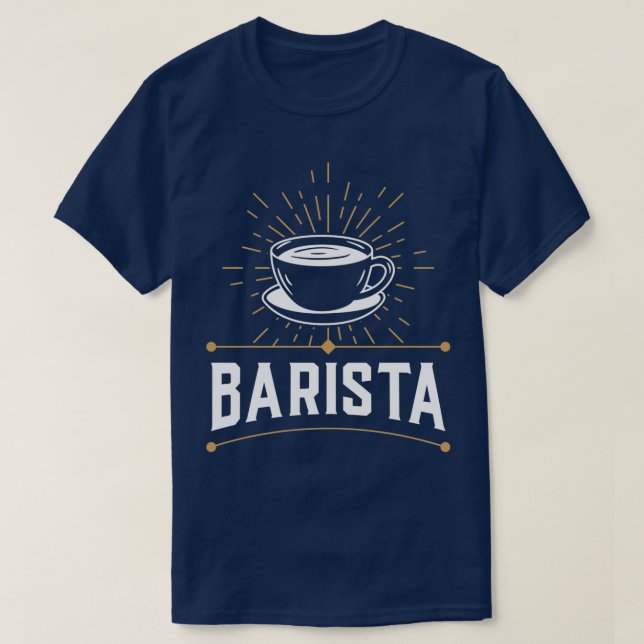 T-shirt Barista Coffeemaker Espresso Coffee Baristas (Design devant)