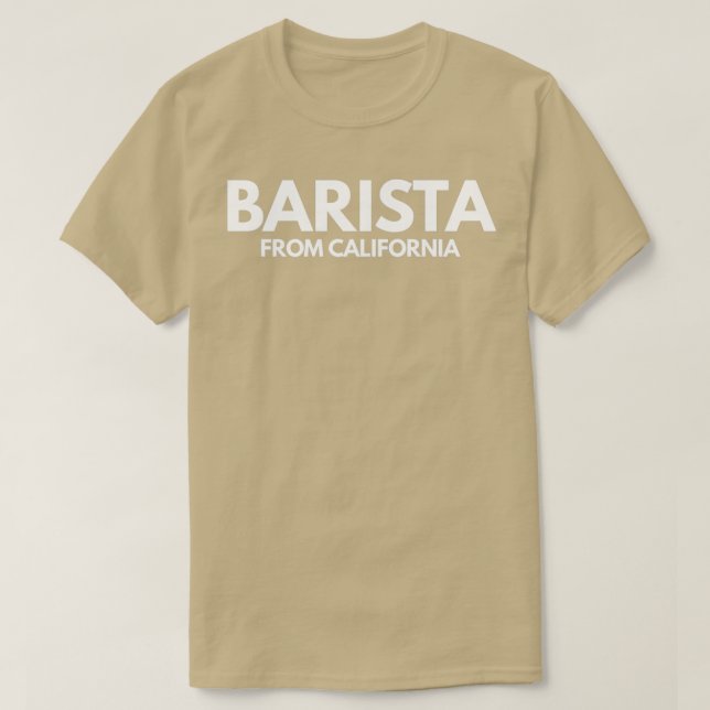 T-shirt Barista De Californie (Design devant)