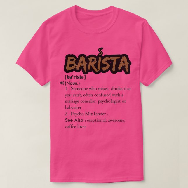 T-shirt Barista Définition Funny Bartender Description Gif (Design devant)