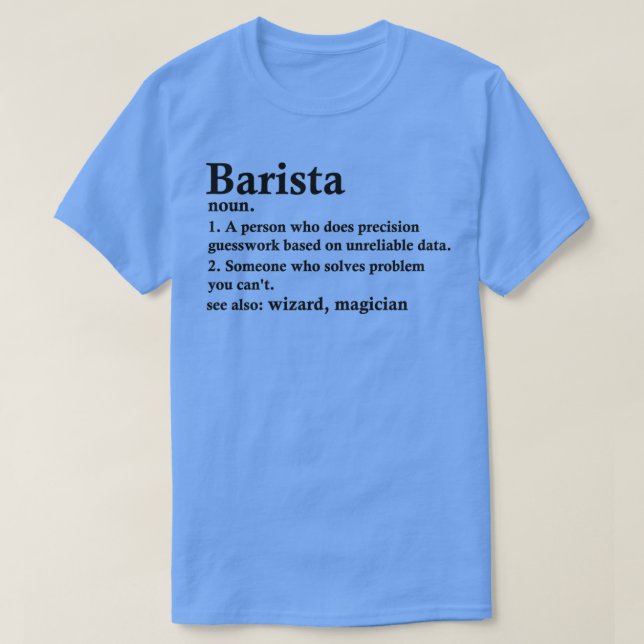 T-shirt Barista Définition Funny Bartender Occupation (Design devant)