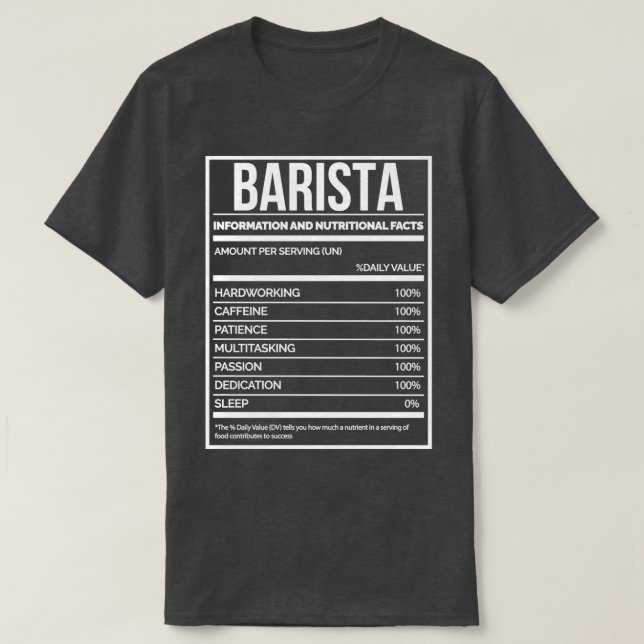 T-shirt Barista Funny Baristas Étiquette de la nutrition (Design devant)