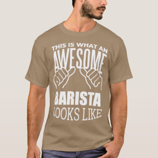 T-shirt Barista Funny Dit 1
