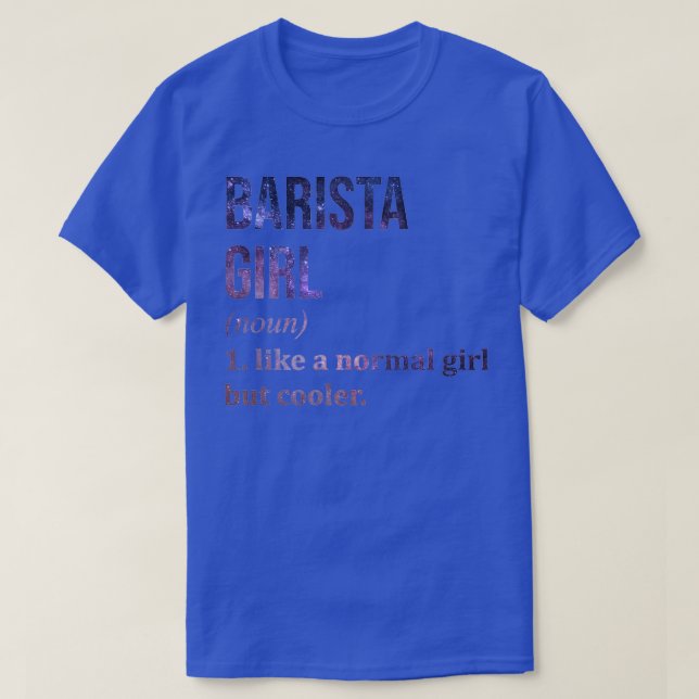 T-shirt Barista Girl Drôle Dire 1 (Design devant)