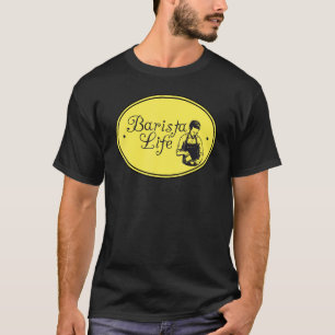 T-shirt Barista Life Café Maker Espresso Homebarista Fil