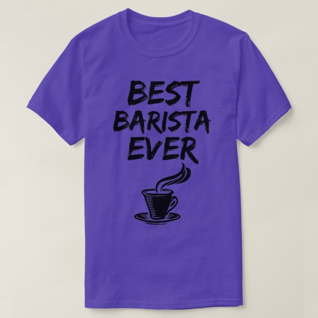T-shirt Barista Meilleure idée cadeau jamais drôle (Design devant)