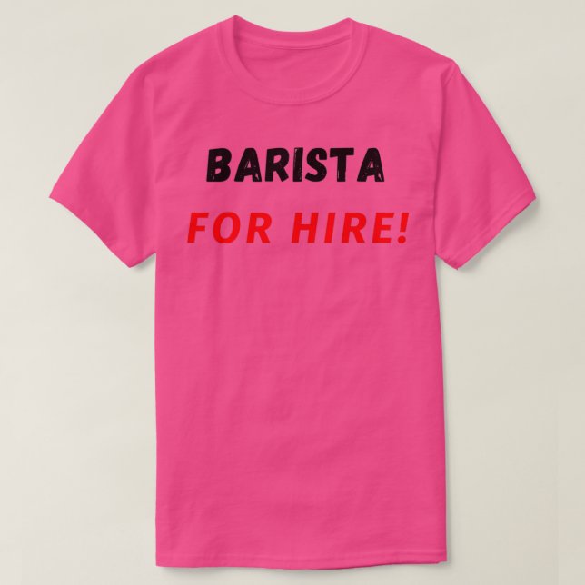 T-shirt Barista Pour La Location (Design devant)