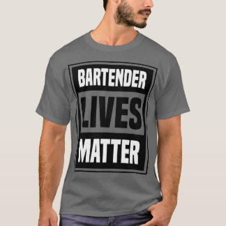 T-shirt barman life metter