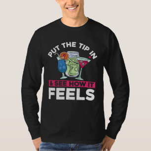 T-shirt Barman Mixologue Mettez Le Pourboire Dans & Voyez