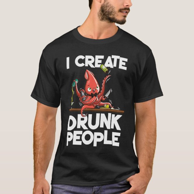 T-shirt Barman Octopus Je crée des gens ivres (Devant)
