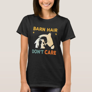 T-shirt Barn Cheveux pas se soucier Rancher Cheval équitat