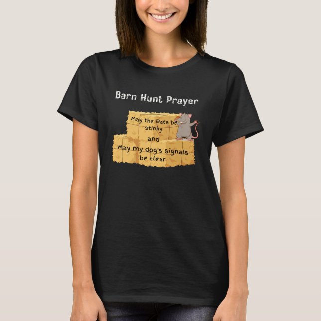 T-shirt Barn Hunt  Barn Hunt prayer stinky rats (Devant)