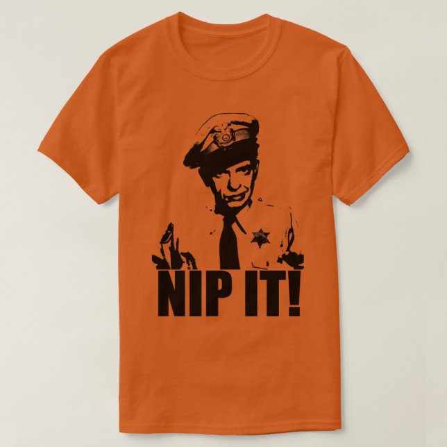 T-shirt Barney Fife Nip It (Design devant)