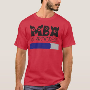 T-shirt Barre de progression MBA d'horreur en cours
