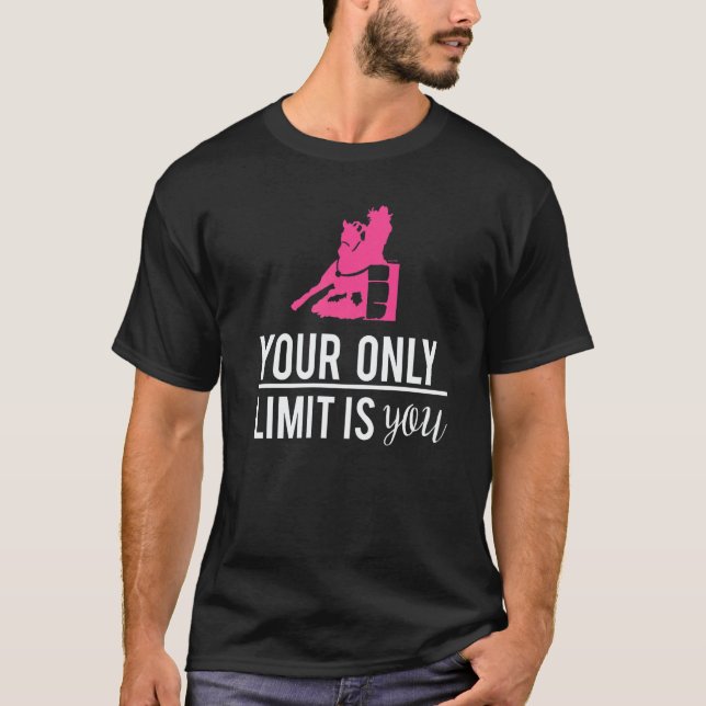 T-shirt Barrel Racer Your Only Limit Is You Cowgirl Motiva (Devant)