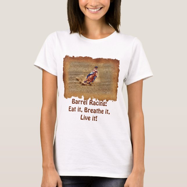 T-shirt Barrel Racing - Mange, respire, vis-le ! (Devant)