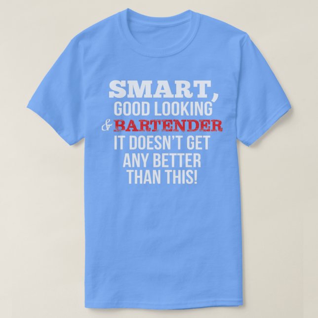 T-shirt Bartender Funny Cadeau SmartGood look (Design devant)