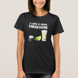 T-shirt Bartender I Love A Good Triesome Drinking Bartend