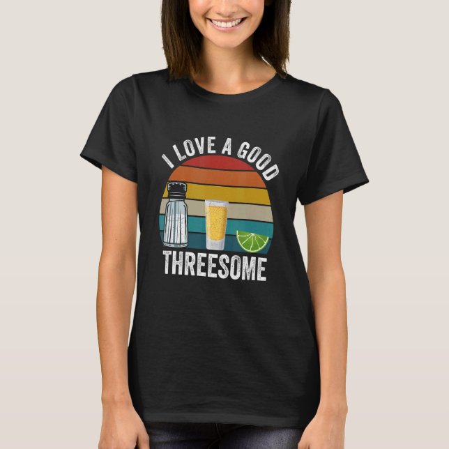 T-shirt Bartender I Love A Good Triesome Drinking Bartend (Devant)