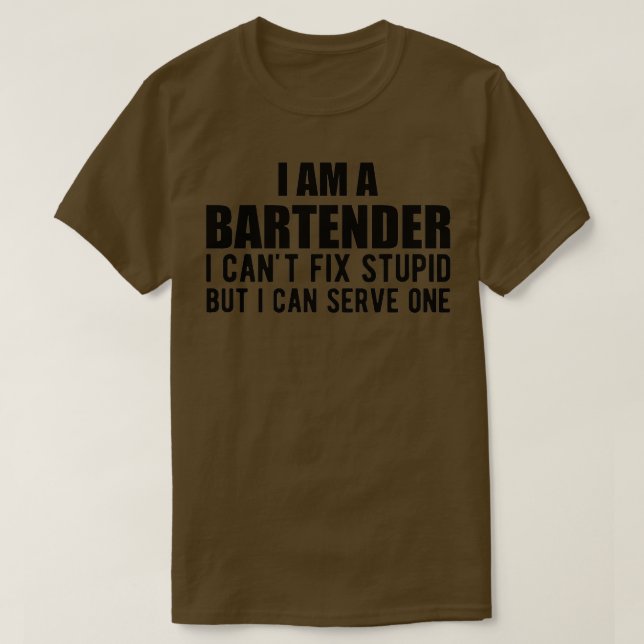 T-shirt Bartender Je suis un barman je canx27t réparer stu (Design devant)
