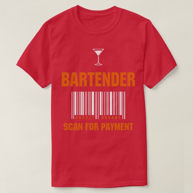 T-shirt Bartender Profession Scan for Payment Drôle Cadeau (Design devant)