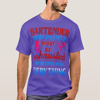 T-SHIRT BARTENDER VOUS LES GENS DOIVENT