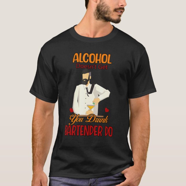 T-shirt Bartender Wine Pas Vous Faire Drunk Sarcastic Plai (Devant)