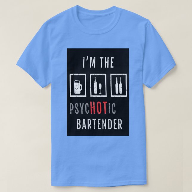 T-SHIRT BARTENDEUR PSYCHTIQUE (Design devant)