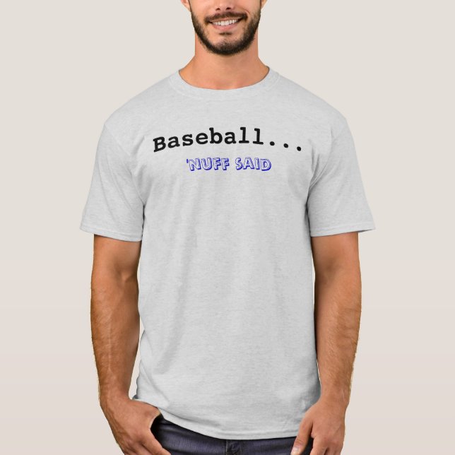 T-shirt Base-ball… , le 'nuff a indiqué (Devant)